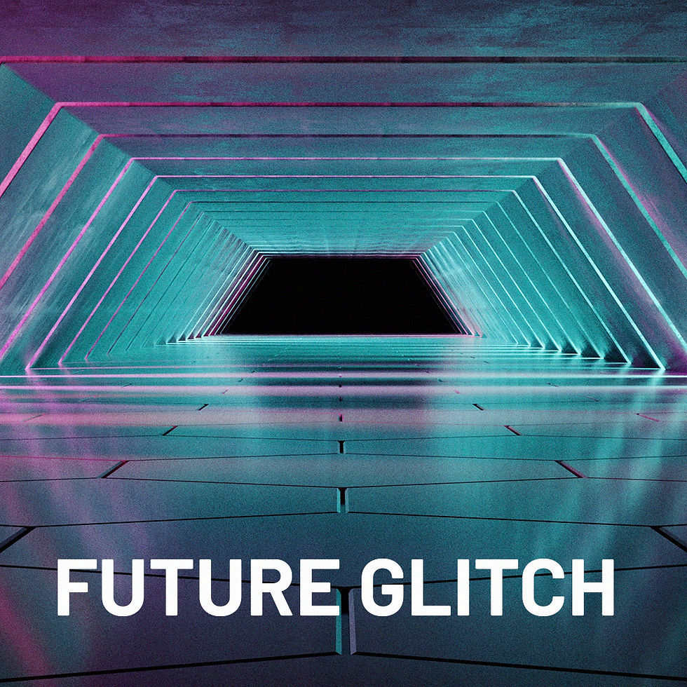 Future Glitch - 7pm Showtime